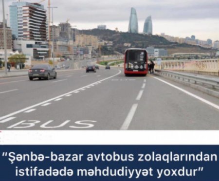 Əhaliyə ŞAD xəbər: Şənbə-bazar avtobus...