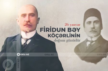 “Azərbaycan uşaq ədəbiyyatı antologiyası”nın banisi Firidun bəy Köçərlinin doğum günüdür - FOTO